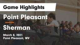 Point Pleasant  vs Sherman Game Highlights - March 8, 2021