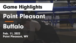 Point Pleasant  vs Buffalo  Game Highlights - Feb. 11, 2022