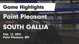 Point Pleasant  vs SOUTH GALLIA  Game Highlights - Feb. 12, 2022