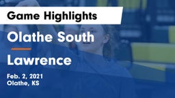 Olathe South  vs Lawrence  Game Highlights - Feb. 2, 2021