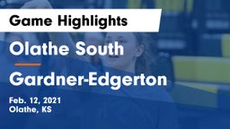 Olathe South  vs Gardner-Edgerton  Game Highlights - Feb. 12, 2021