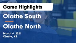 Olathe South  vs Olathe North  Game Highlights - March 6, 2021