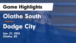 Olathe South  vs Dodge City  Game Highlights - Jan. 27, 2023