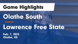 Olathe South  vs Lawrence Free State  Game Highlights - Feb. 7, 2023