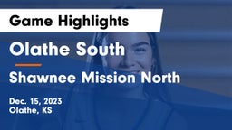 Olathe South  vs Shawnee Mission North  Game Highlights - Dec. 15, 2023