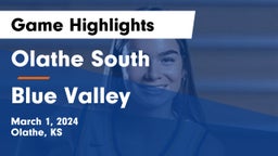 Olathe South  vs Blue Valley  Game Highlights - March 1, 2024