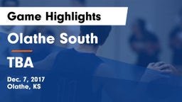 Olathe South  vs TBA Game Highlights - Dec. 7, 2017
