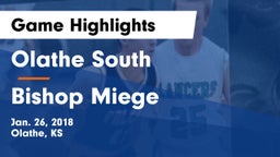 Olathe South  vs Bishop Miege  Game Highlights - Jan. 26, 2018