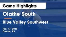 Olathe South  vs Blue Valley Southwest  Game Highlights - Jan. 17, 2019
