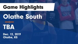 Olathe South  vs TBA Game Highlights - Dec. 12, 2019