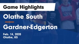 Olathe South  vs Gardner-Edgerton  Game Highlights - Feb. 14, 2020