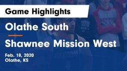 Olathe South  vs Shawnee Mission West Game Highlights - Feb. 18, 2020