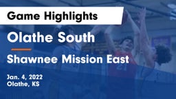 Olathe South  vs Shawnee Mission East  Game Highlights - Jan. 4, 2022