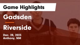 Gadsden  vs Riverside Game Highlights - Dec. 28, 2023