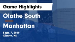 Olathe South  vs Manhattan Game Highlights - Sept. 7, 2019