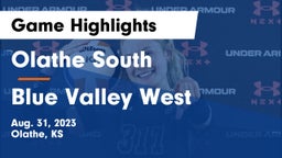 Olathe South  vs Blue Valley West  Game Highlights - Aug. 31, 2023