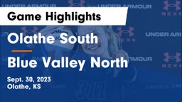 Olathe South  vs Blue Valley North  Game Highlights - Sept. 30, 2023