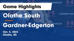 Olathe South  vs Gardner-Edgerton  Game Highlights - Oct. 5, 2023