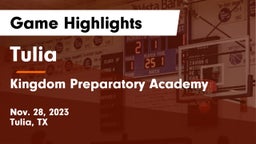 Tulia  vs Kingdom Preparatory Academy Game Highlights - Nov. 28, 2023