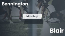 Matchup: Bennington High vs. Blair  2016