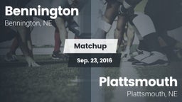 Matchup: Bennington High vs. Plattsmouth  2016