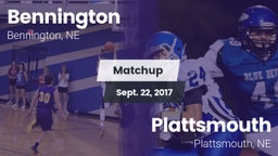 Matchup: Bennington High vs. Plattsmouth  2017
