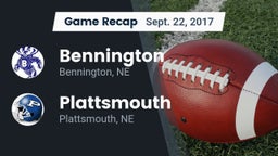 Recap: Bennington  vs. Plattsmouth  2017