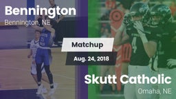 Matchup: Bennington High vs. Skutt Catholic  2018