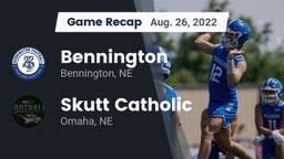 Recap: Bennington  vs. Skutt Catholic  2022