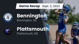 Recap: Bennington  vs. Plattsmouth  2022