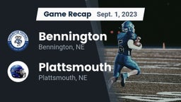 Recap: Bennington  vs. Plattsmouth  2023