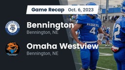 Recap: Bennington  vs. Omaha Westview  2023