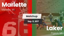 Matchup: Marlette  vs. Laker  2017