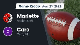 Recap: Marlette  vs. Caro  2022