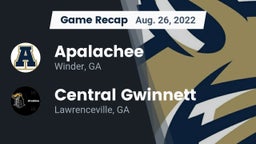 Recap: Apalachee  vs. Central Gwinnett  2022