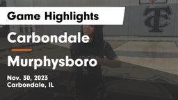 Carbondale  vs Murphysboro  Game Highlights - Nov. 30, 2023