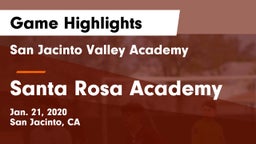 San Jacinto Valley Academy  vs Santa Rosa Academy Game Highlights - Jan. 21, 2020