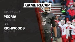 Recap: Peoria  vs. Richwoods  2015