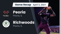 Recap: Peoria  vs. Richwoods  2021