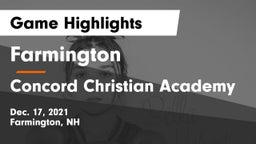 Farmington  vs Concord Christian Academy Game Highlights - Dec. 17, 2021