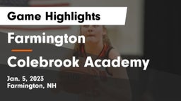 Farmington  vs Colebrook Academy  Game Highlights - Jan. 5, 2023