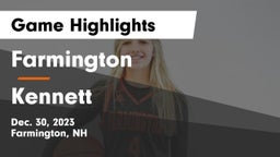 Farmington  vs Kennett  Game Highlights - Dec. 30, 2023