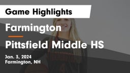Farmington  vs Pittsfield Middle HS Game Highlights - Jan. 3, 2024