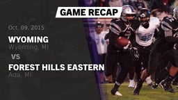 Recap: Wyoming  vs. Forest Hills Eastern  2015