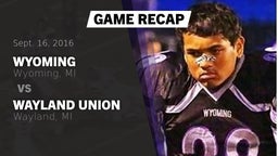 Recap: Wyoming  vs. Wayland Union  2016