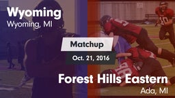 Matchup: Wyoming High vs. Forest Hills Eastern  2016