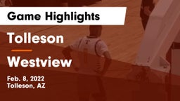 Tolleson  vs Westview  Game Highlights - Feb. 8, 2022