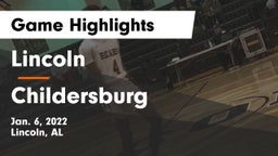 Lincoln  vs Childersburg  Game Highlights - Jan. 6, 2022