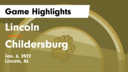 Lincoln  vs Childersburg  Game Highlights - Jan. 6, 2022