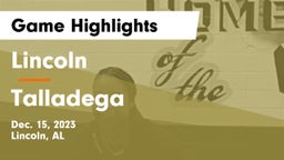 Lincoln  vs Talladega  Game Highlights - Dec. 15, 2023